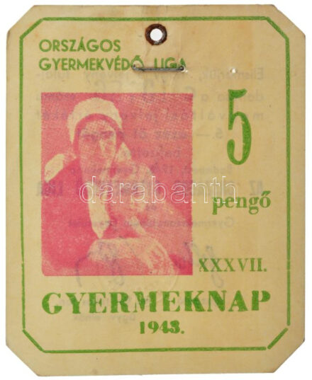 1943. 'Országos Gyermekvédő Liga - Gyermeknap 1943.' 5P megváltási jegy szárazpecséttel T:II- / Hungary 1943. 'National League for the Protection of Children - Children's Day 1943.' 5 Pengő redemption ticket with embossed stamp C:VF