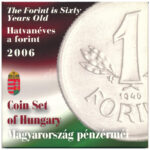 2006. 1Ft-100Ft (7xklf) forgalmi sor szettben + 1946. 1Ft Ag 'Hatvanéves a Forint' utánveret proof kivitelben T:PP kis patina Adamo FO38.1