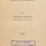 Vadász Norbert: Dukai Takách Judit élete és munkái. Bp., 1909. Franklin. 210p. Félvászon kötésben intézményi bélyegzőkkel.