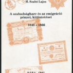 H. Szabó Lajos: A Szabadságharc és az emigráció pénzei, kitüntetései 1848-1866. Magyar Éremgyűjtők Egyesületének Pápai Csoportja, Pápa, 1995. Újszerű állapotban.