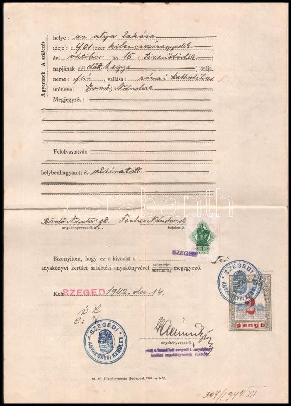 1942 Szeged, születési anyakönyvi kivonat, 1P + 2P (felülbélyegzett) okmánybélyeggel - Image 2