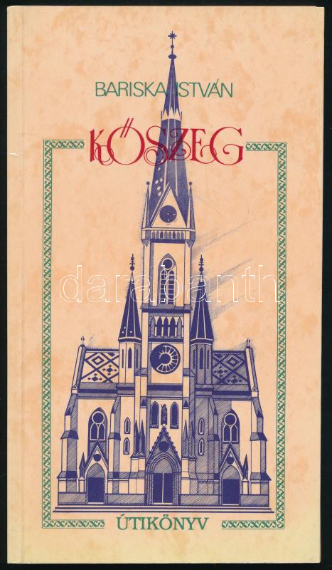 Bariska István: Kőszeg. Szombathely, é.n. Savaria. Kiadói papírkötésben