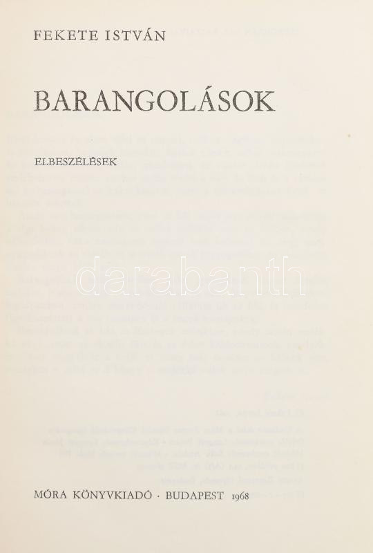 Fekete István: Barangolások. Bp., 1968. Móra. Első kiadás. Csergezán Pál rajzaival. Kiadói félvászon-kötésben