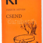 Fekete István: Csend. Bp., 1965, Kozmosz. Első kiadás. Bozóky Mária rajzaival. Kiadói papírkötés, kissé kopott
