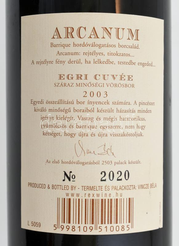 2003 Vincze Béla Arcanum Egri Cuvée, 2503 palack készült, ez a N. 2020, bontatlan palack száraz vörösbor, pincében szakszerűen tárolt, 14%, 0,75l. - Image 2