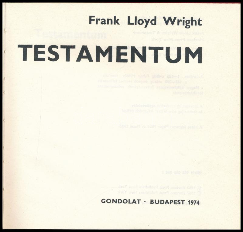 Wright, Frank Lloyd: Testamentum. Bp., 1974, Gondolat. Kiadói kopott kartonált papírkötés, kissé sérült gerinccel. - Image 2