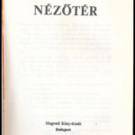 AK Füzetek sorozat 2 kötete (5., 6.): Esterházyy Péter: Daisy, Nádas Péter: Nézőtér. Kiadói papírkötésben. Bp., 1983-1984., Magvető. Kiadói papírkötés. - Image 2