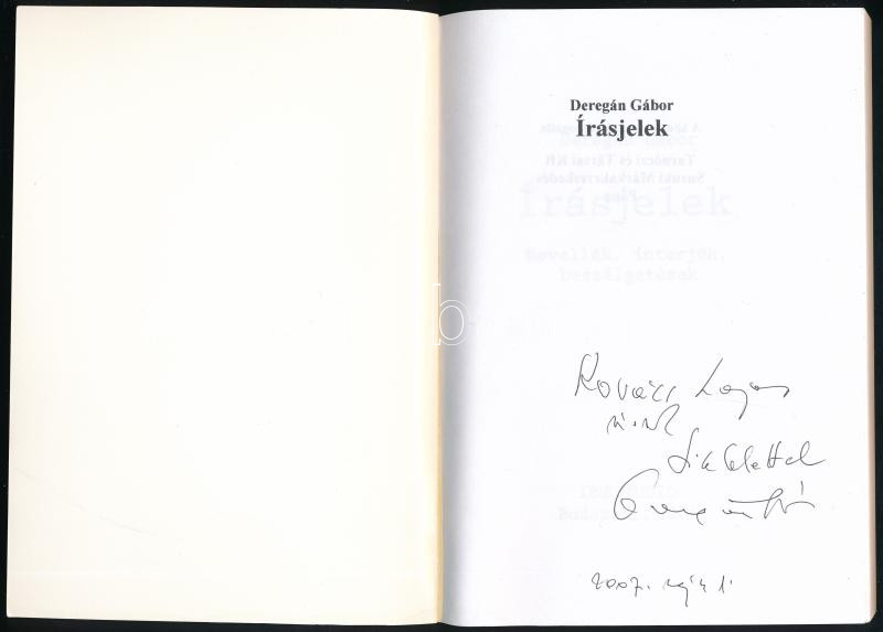 Deregán Gábor: Írásjelek. Bp, 2001,Onestudio.Dedikált.Papírborítóval, jó állapotban - Image 2