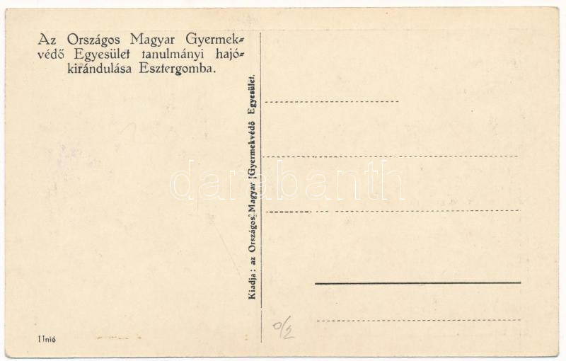Az Országos Magyar Gyermekvédő Egyesület tanulmányi hajókirándulás Esztergomba / Hungarian National Child Protection Association propaganda - Image 2