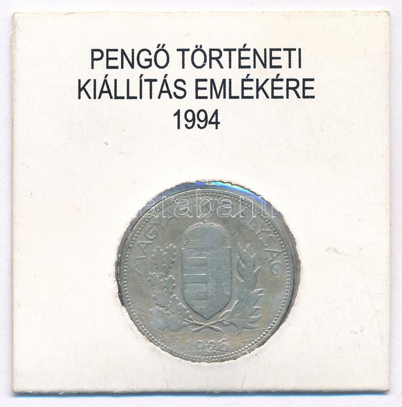 1926. 1P Ag 'OTP / Pengő történeti kiállítás emlékére 1994' csomagolásban T:3 patina - Image 2