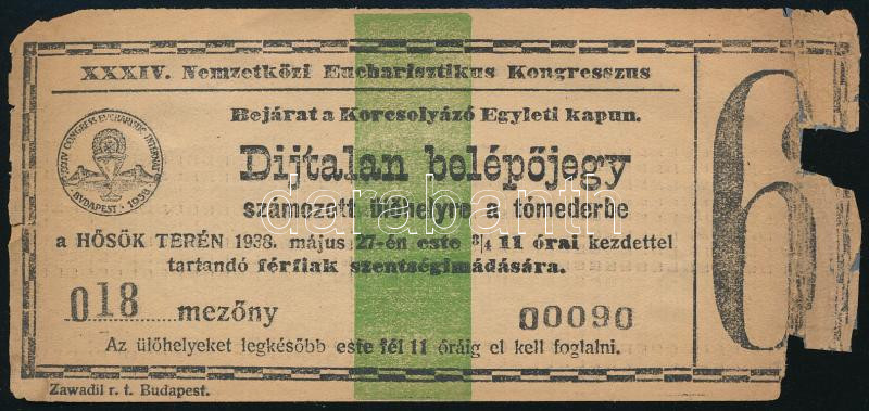1938 XXXIV. Nemzetközi Eucharisztikus Kongresszus díjtalan belépőjegy