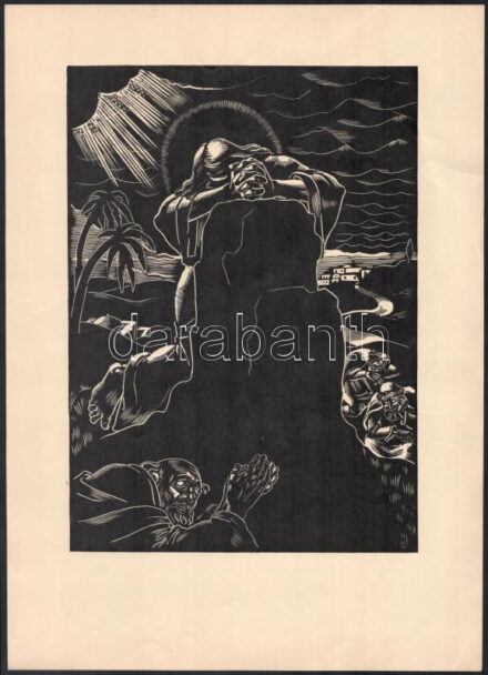 cca 1933 Dallos Hanna (1907-1944): 'Legyen meg a te akaratod', fametszet, papír, jelzett a dúcon, 28,5x20,5 cm