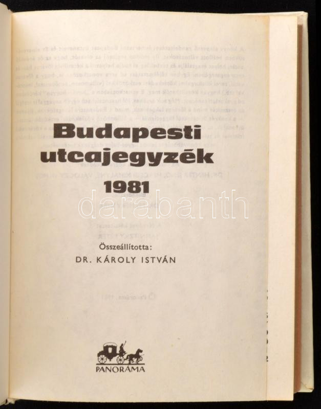 Dr. Károly István: Budapesti utcajegyzék. 1981., Bp., Panoráma. Kiadói kartonált papírkötés. Térkép melléklettel a hátuljában. - Image 2