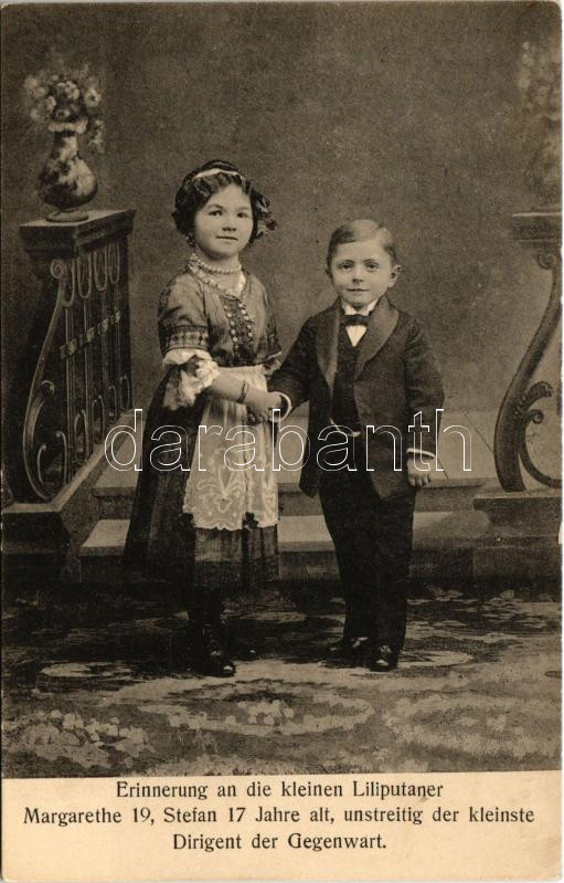 Erinnerung an die kleinen Liliputaner Margarethe 19, Stefan 17 Jahre alt, unstreitig der kleinste Dirigent der Gegenwart / Kis törpe cirkuszi muttaványosok, legkisebb karmester / circus acrobats, smallest conductor