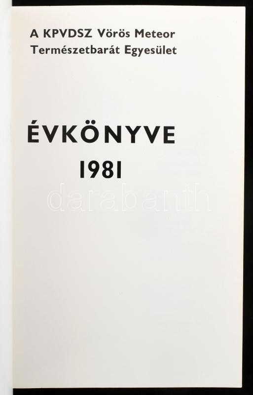 3 db KPVDSZ Vörös Meteor Természetbarát egyesületi évkönyv: 1984,1981,1988. évi. - Image 2