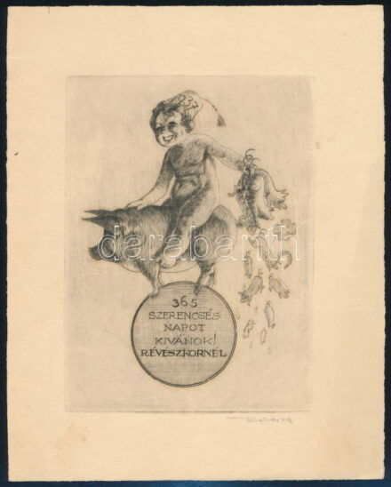 Révész Kornél (1885-1944): '365 szerencsés napot kívánok!' (Újévi üdvözlet, 1937). Rézkarc, papír, jelzett, hátoldalán pecséttel, 13x9,5 cm