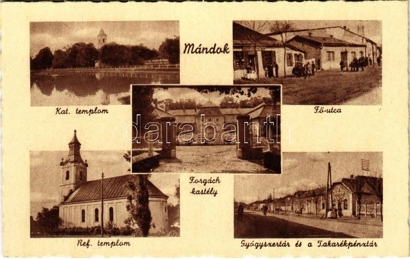 Mándok, Katolikus és református templom, Fő utca, Forgács kastély, gyógyszertár és takarékpénztár