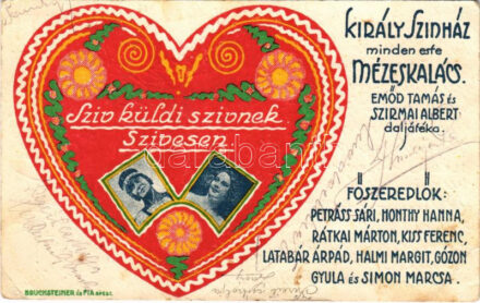 Király színház: Minden este Mézeskalács! Emőd Tamás és Szirmai Albert daljátéka. Bruchsteiner és Fia reklám / Musical play in the theater advertisement card (EB)