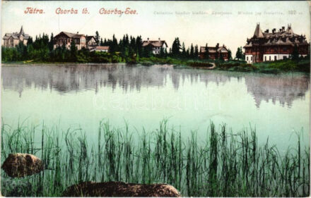 Tátra, Magas Tátra, Vysoké Tatry; Csorba-tó. Cattarino Sándor kiadása 182. sz. / Strbské pleso / Csorba-See / lake (EK)