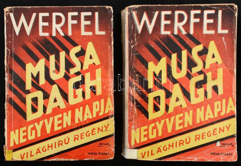 Werfel: Musa Dagh negyven napja I-II. Bp., Nova. Kiadói papírkötés, viseltes állapotban.