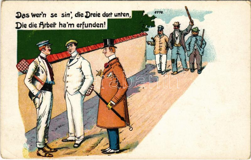 Das wer'n se sin', die Dreie dort unten, Die die Arbeit ha'm erfunden! / humour, litho (EK)