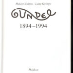 Halász-Láng: Gundel 1894-1994. Kiadói egészvászon kötés, papír védőborítóval + étlapok - Image 2