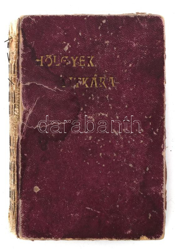 Hölgyek titkára. Bp., Franklin. Kartonált kötés, viseltes állapotban.