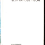 Szervátiusz Tibor, Fényképezte: Sára Sándor, 1978, Corvina Kiadó, Kiadói kartonált papírkötés - Image 2