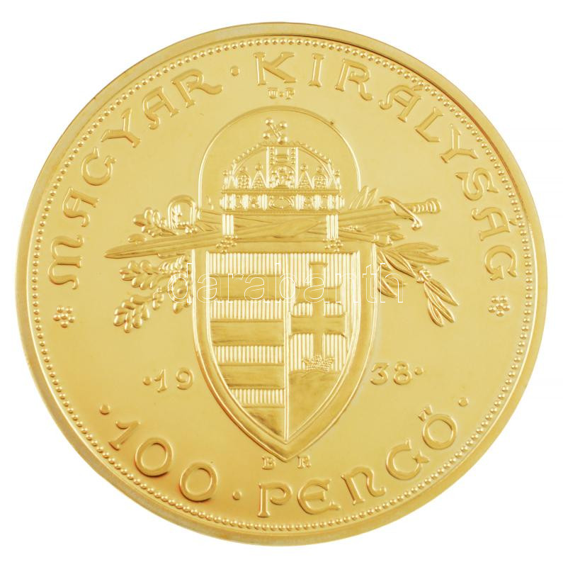1938. 100P aranyozott Cu utánverete 'R' jelzéssel, kapszulában (45mm) T:PP