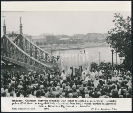1991 Budapest a pápa misézik a Szent Gellért téren 25x21 cm Sajtófotó