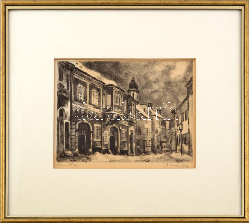 Bordás Ferenc (1911-1982): Budai utca. Rézkarc, papír, jelzett, üvegezett fakeretben,19,5×28,5 cm