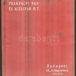 1911 Bp., Gróf Csáky László Prakfalvi Vas- és Acélgyár Rt. súlytáblázat, árjegyzék, stb.