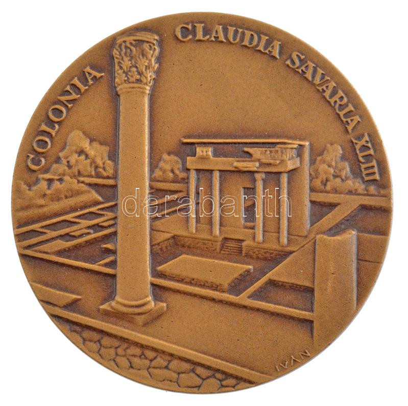 Iván István (1905-1968) ~1968. 'Colonia Claudia Savaria XLIII' egyoldalas bronz emlékérem dísztokban (60mm) T:1