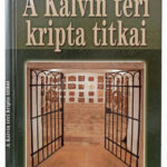 A Kálvin téri kripta titkai. Szerk.: Kő András, Susa Éva. Bp.,2014,Kortárs. Kiadói kartonált papírkötés, jó állapotban.