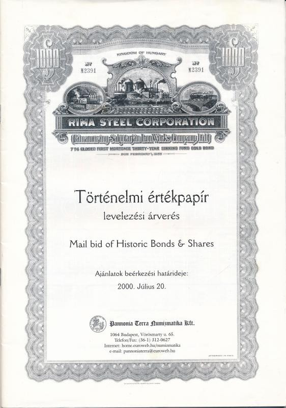 'Pannonia Terra - Történelmi értékpapír levelezési árverés' 2000. Pannonia Terra Numizmatika Kft. Elkelési listával, újszerű állapotban.