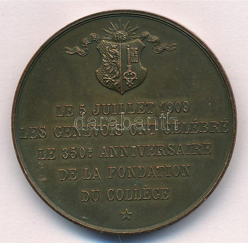 Svájc 1909. 'LE 5 JUILLET 1909 LES GENEVOIS ONT CÉLÉBRÉ LE 350e ANNIVERSAIRE DE LA FONDATION DU COLL?GE' - a Genfi egyetem megalapításának emlékére. Kétoldalas bronz emlékérem. s: Chaponniére. d: 41 mm T: AU / Switzerland 1909 'Geneve - Image 2