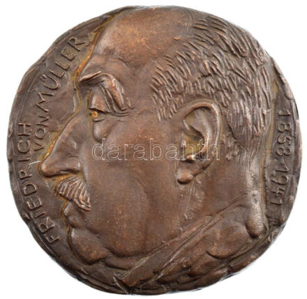 Német Szövetségi Köztársaság(?) 1981. 'Friedrich von Müller 1858-1941' kétoldalas, öntött bronz plakett. Szign.: Thomae (~94-95mm) T:1- Federal Republic Germany(?) 1981. 'Friedrich von Müller 1858-1941 / ER WAR UNTER SEINEM ZEIT
