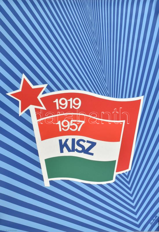So-Ky (Kemény Éva - Sós László): KISZ 1919-1957, retro propaganda plakát, feltekerve, 70x50 cm