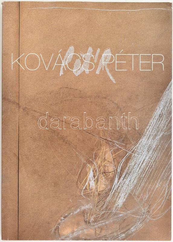 Supka Magdolna: Kovács Péter. Bp., 1998., (Szolnok, Tisza-ny.) Gazdag képanyaggal illusztrált. Kiadói papírkötés.