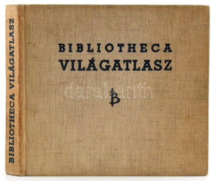Bibliotheca Világatlasz. Szerk.: Kéz Andor, Takács József. Bp.,é.n.,Bibliotheca, 204 p.+48 (térképek. t. Kiadói egészvászon-kötésben, gyűrött szennylapokkal.