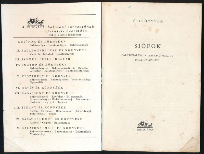 Siófok és környéke. Útikönyvek. Bp., 1958, Panoráma. Fekete-fehér fotókkal, színes térképekkel illusztrált. Kiadói papírkötés, kissé sérült, kopottas borítóval, helyenként kissé foltos lapokkal. - Image 2