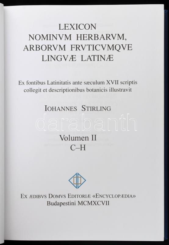 Iohannes Stirling: Lexikon nominum herbarum, arborum fruticumque linguae latinae. Volumen I-II. köt. Ex fontibus Latinitatis ante saeculum XVII scriptis collegit et descriptionibus botanicis illustravit. A mű 4 kötetben teljes. Bp., - Image 2