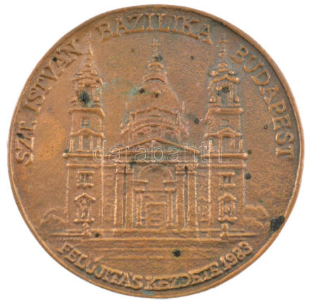 1983. 'Szent István Bazilika Budapest - Felújítás kezdete 1983 / Bazilikánk a Szent Jobb őrző szentélye - Dextera Sancti Stephani Regis' kétoldalas, öntött bronz emlékérem (78mm) T:1- patina