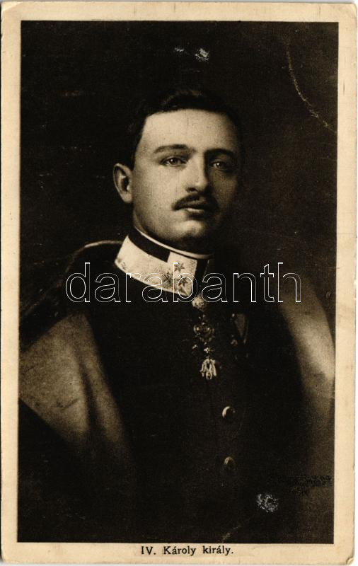 IV. Károly király / Charles I of Austria (EB)