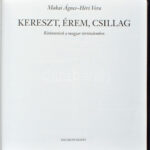 Makai Ágnes - Héri Vera: Kereszt, érem, csillag. Kitüntetések a magyar történelemben. Helikon kiadó, 2002. Újszerű állapotban. - Image 2