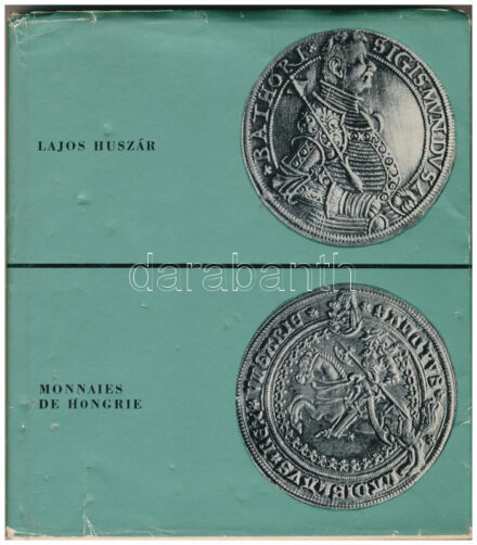 Lajos Huszár: Monnaies de Hongrie (Magyar érmék). Athenaeum kiadó, Budapest, 1963. Francia nyelvű kötet. Használt, jó állapotban, a papír védőborító több helyen sérült, kopott.
