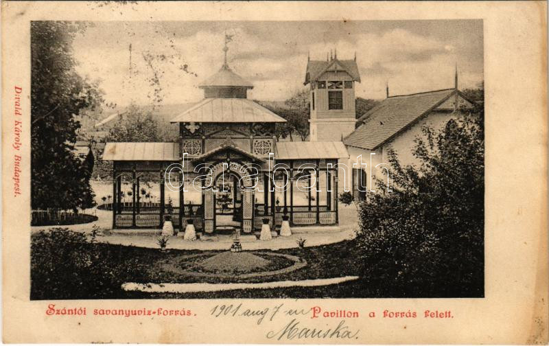 1901 Szántó, Santovka; Szántói savanyúvíz forrás, Pavilon a forrás felett. Divald Károly kiadása / mineral water spring, pavilion, spring source (r)