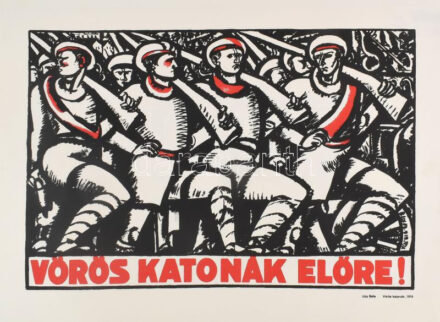 Uitz Béla (1887-1972): Vörös katonák, 1919. Szitanyomat. Készítette 1979-ben 130 példányban a Pesti Műhely: Bak Imre, Fajó János és Nádler István. Összeáll. Fajó János. 38x57 cm