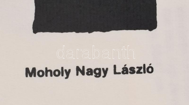 Moholy-Nagy László (1895-1946): Rajz 1919. Szitanyomat. Készítette 1979-ben 130 példányban a Pesti Műhely: Bak Imre, Fajó János és Nádler István. Összeáll. Fajó János. 56x45 cm - Image 3