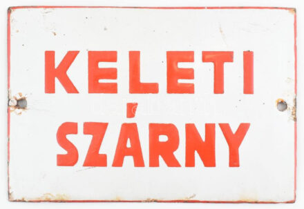'Keleti szárny', régi zománcozott fém tábla, kis zománcsérülésekkel, 15x10 cm